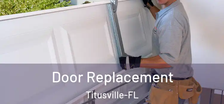 Door Replacement Titusville-FL