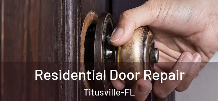 Residential Door Repair Titusville-FL