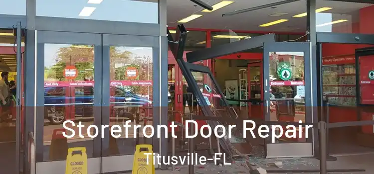 Storefront Door Repair Titusville-FL